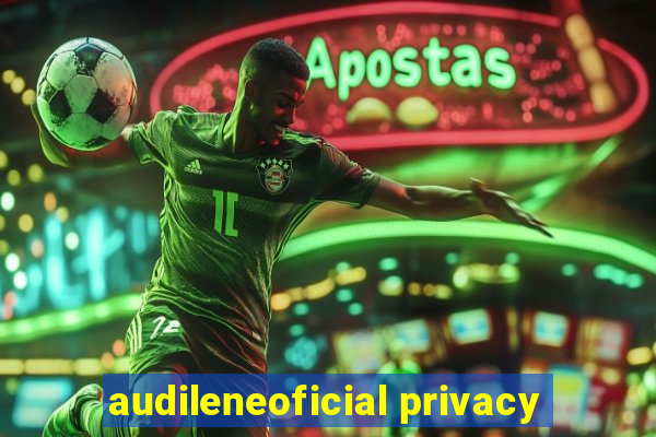 audileneoficial privacy